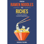 From Ramen Noodles to Riches
