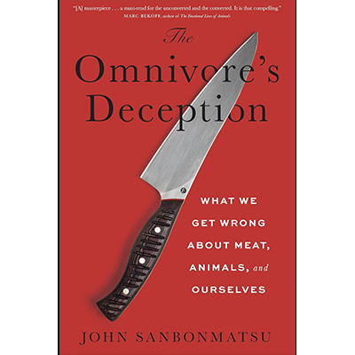 The Omnivore’s Deception