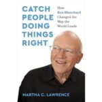 Catch People Doing Things Right