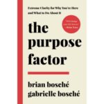 The Purpose Factor