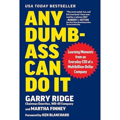 Any Dumb-Ass Can Do It